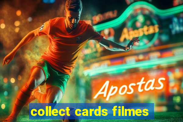 collect cards filmes